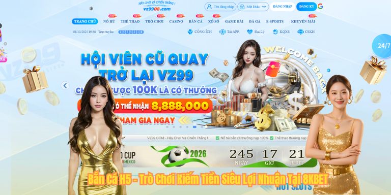 Bắn Cá H5 – Trò Chơi Kiếm Tiền Siêu Lợi Nhuận Tại 8KBET