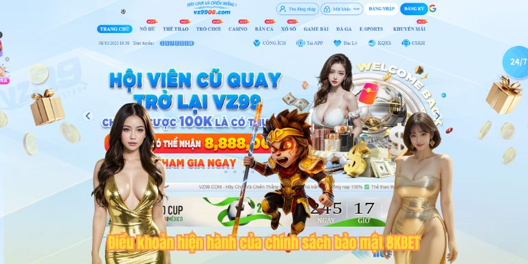 Điều khoản hiện hành của chính sách bảo mật 8KBET
