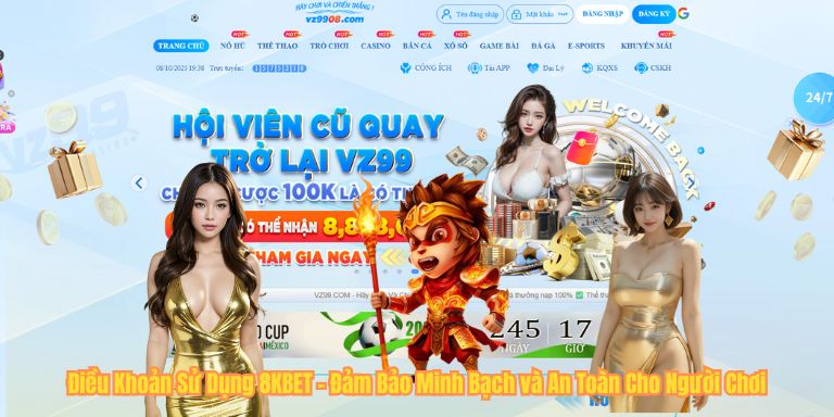 Điều Khoản Sử Dụng 8KBET – Đảm Bảo Minh Bạch và An Toàn Cho Người Chơi