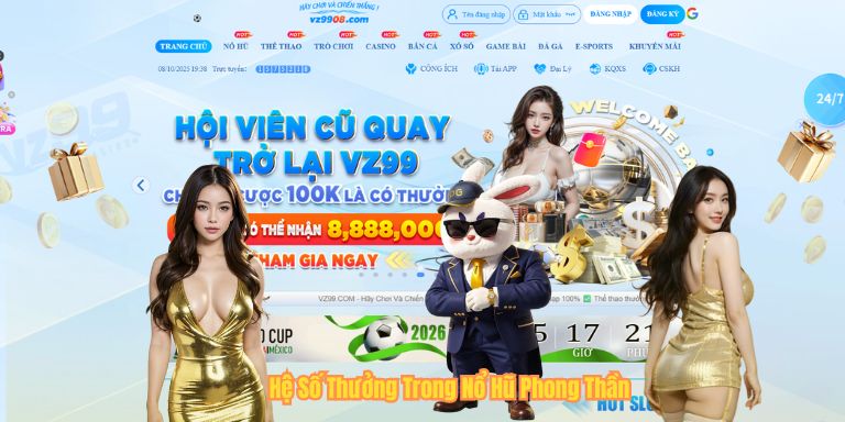 Hệ Số Thưởng Trong Nổ Hũ Phong Thần