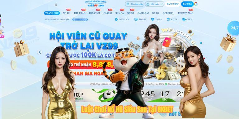 Luật Chơi Nổ Hũ Siêu Sao Tại 8KBET