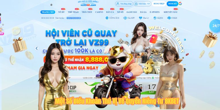 Một Số Điều Khoản Thú Vị Về Quyền Riêng Tư 8KBET