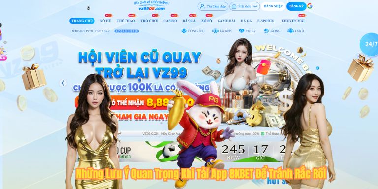 Những Lưu Ý Quan Trọng Khi Tải App 8KBET Để Tránh Rắc Rối