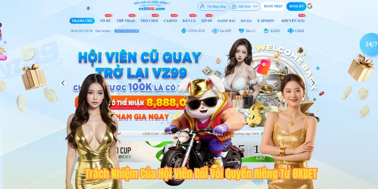 Trách Nhiệm Của Hội Viên Đối Với Quyền Riêng Tư 8KBET
